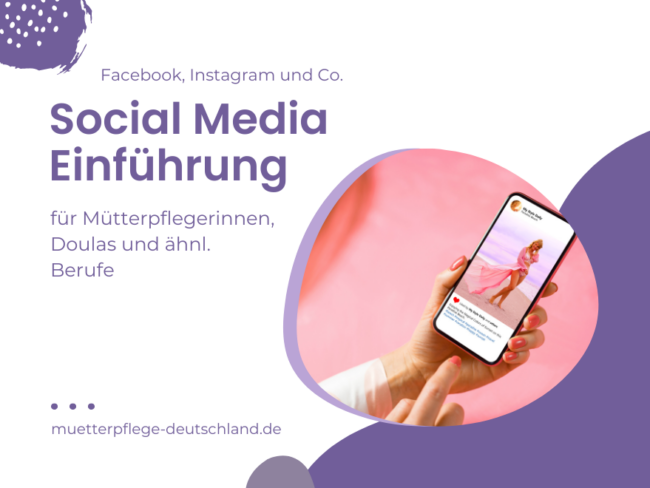 Social Media Fortbildung für Mütterpflegerinnen