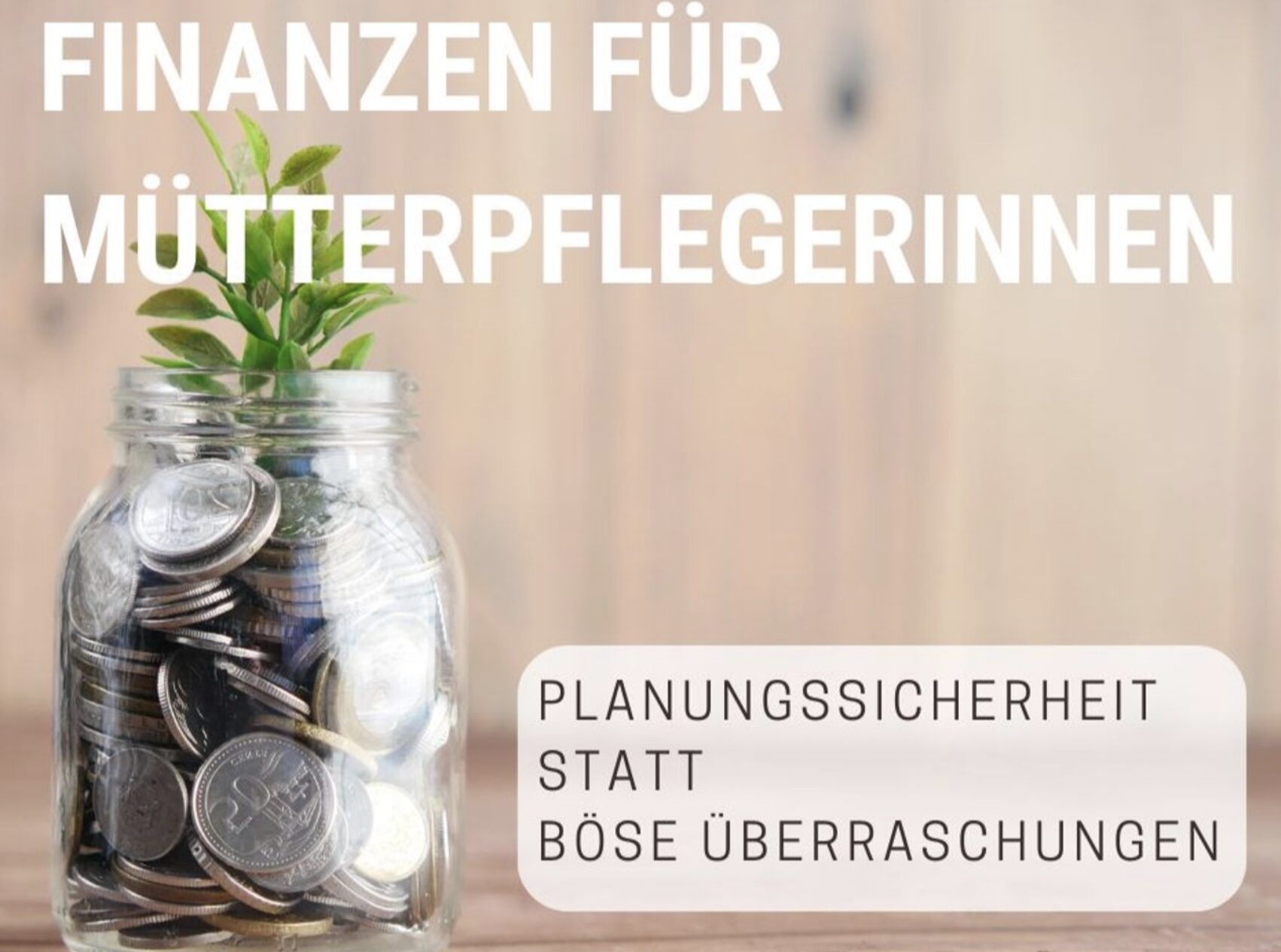 Finanzplanung Mütterpflegerinnen Seminar